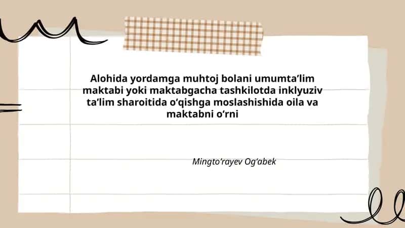 Alohida yordamga muhtoj bolani umumtaʼlim maktabi yoki maktabgacha tashkilotda inklyuziv taʼlim sharoitida oʻqishga moslashishida oila va maktabni oʻrni 1