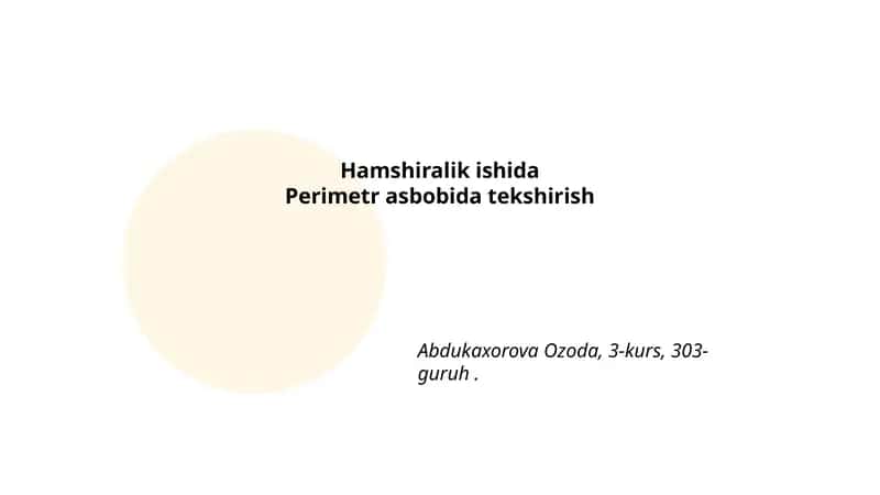Perimetr asbobida tekshirish 1