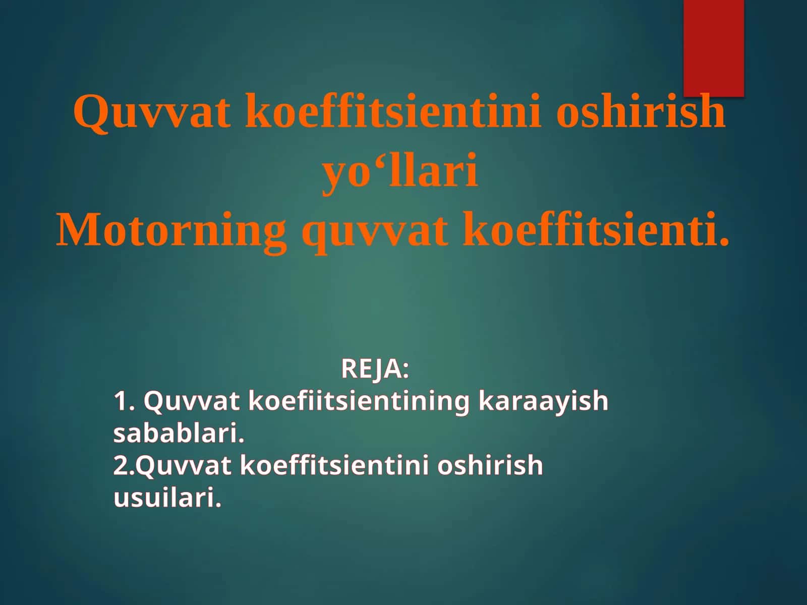 Quvvat koeffitsientini oshirish yo‘llari 1