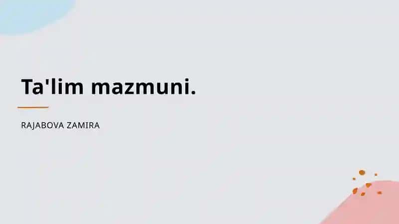 Ta'lim mazmuni 1