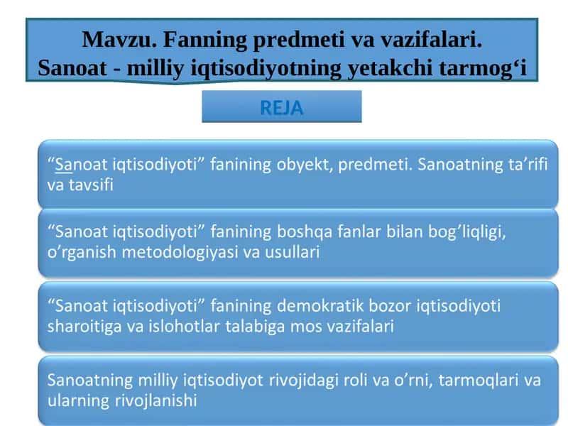 Sanoat - milliy iqtisodiyotning yetakchi tarmog‘i 1