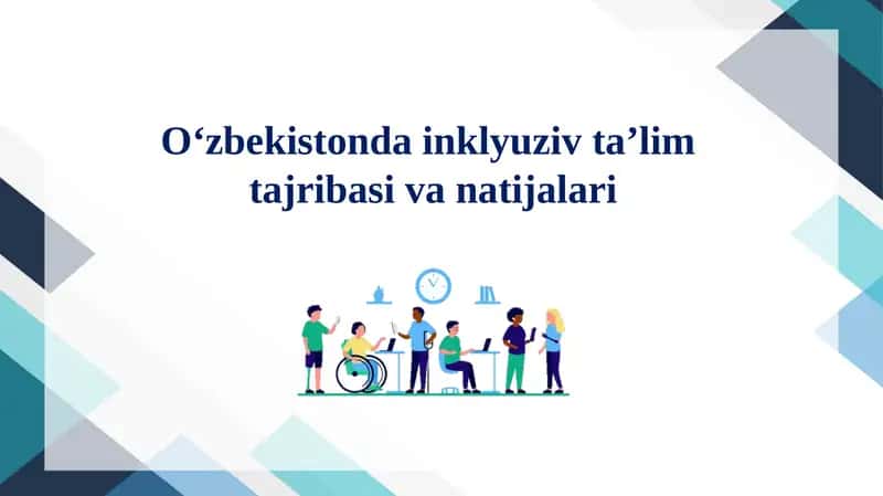 O‘zbekistonda inklyuziv ta’lim  tajribasi va natijalari 1