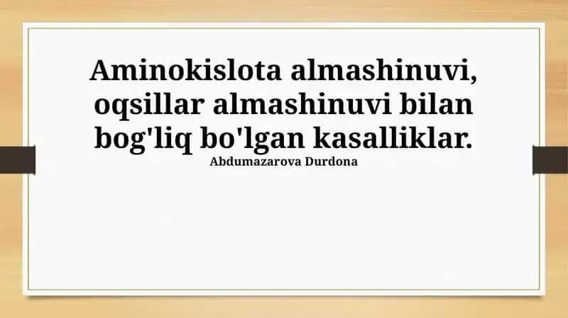 Aminokislota almashinuvi, oqsillar almashinuvi bilan bog'liq bo'lgan kasalliklar 1
