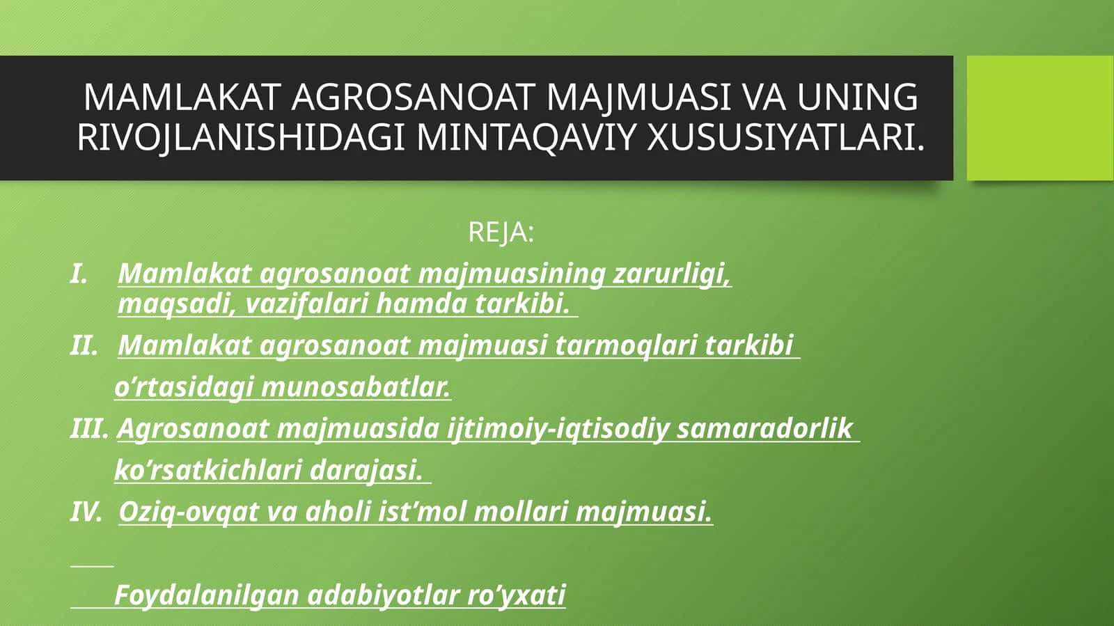 Mamlakat agrosanoat majmuasi va uning rivojlanishidagi mintaqaviy xususiyatlari 1