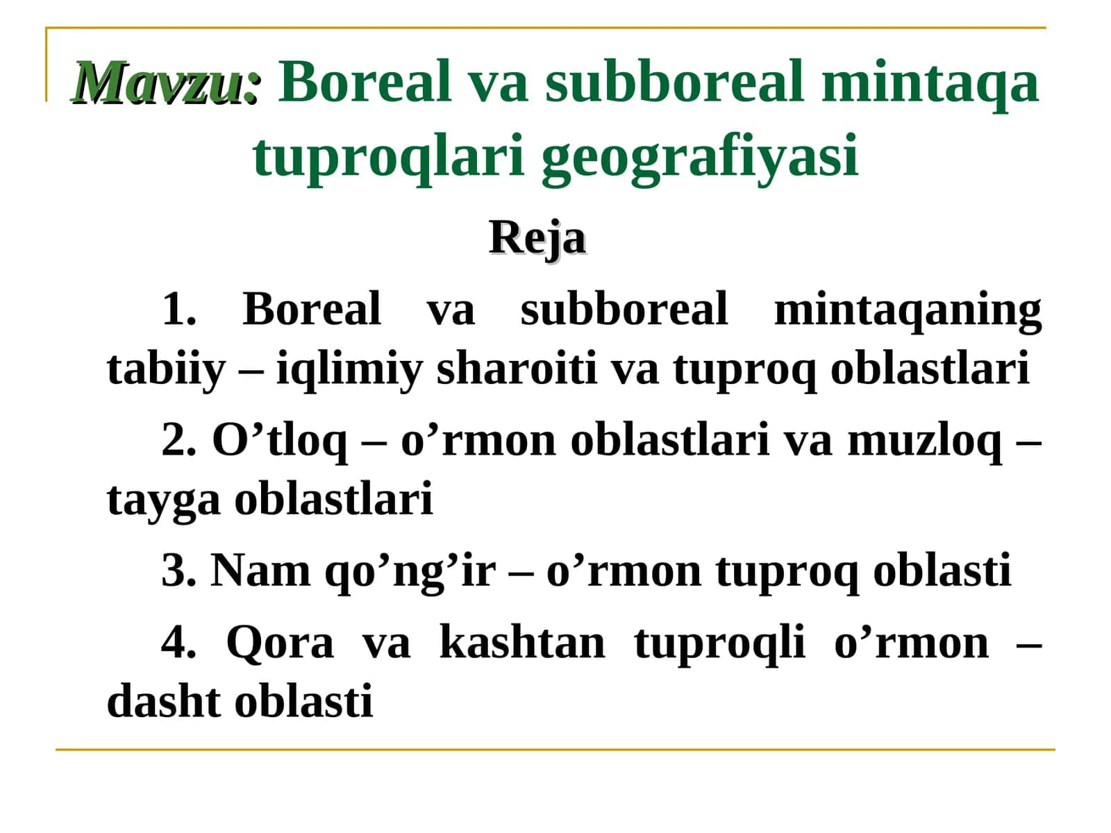 Boreal va subboreal mintaqa tuproqlari geografiyasi 1