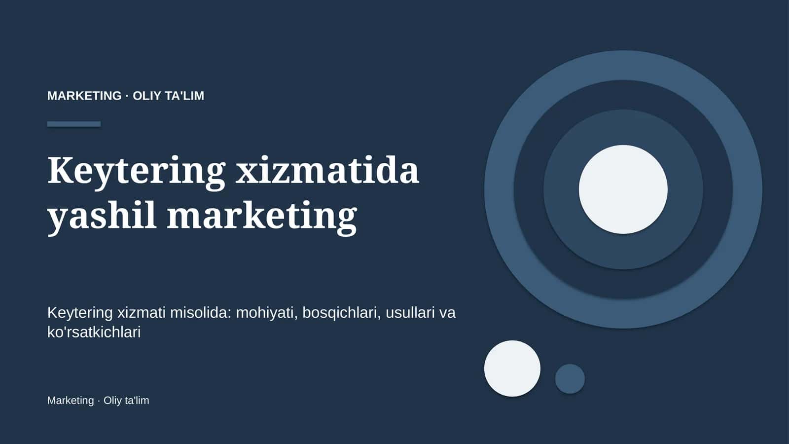 Keytering xizmatida yashil marketing 1
