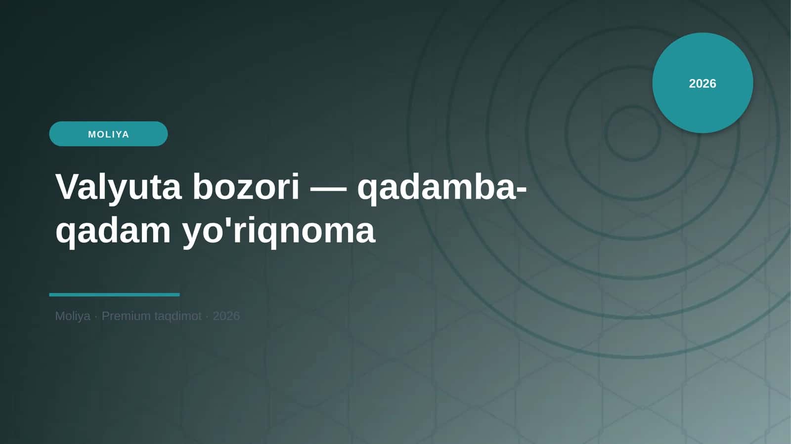 Valyuta bozori — qadamba-qadam yo'riqnoma 1