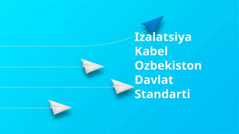 Izalatsiya Kabel O‘zbekiston Davlat Standarti 1