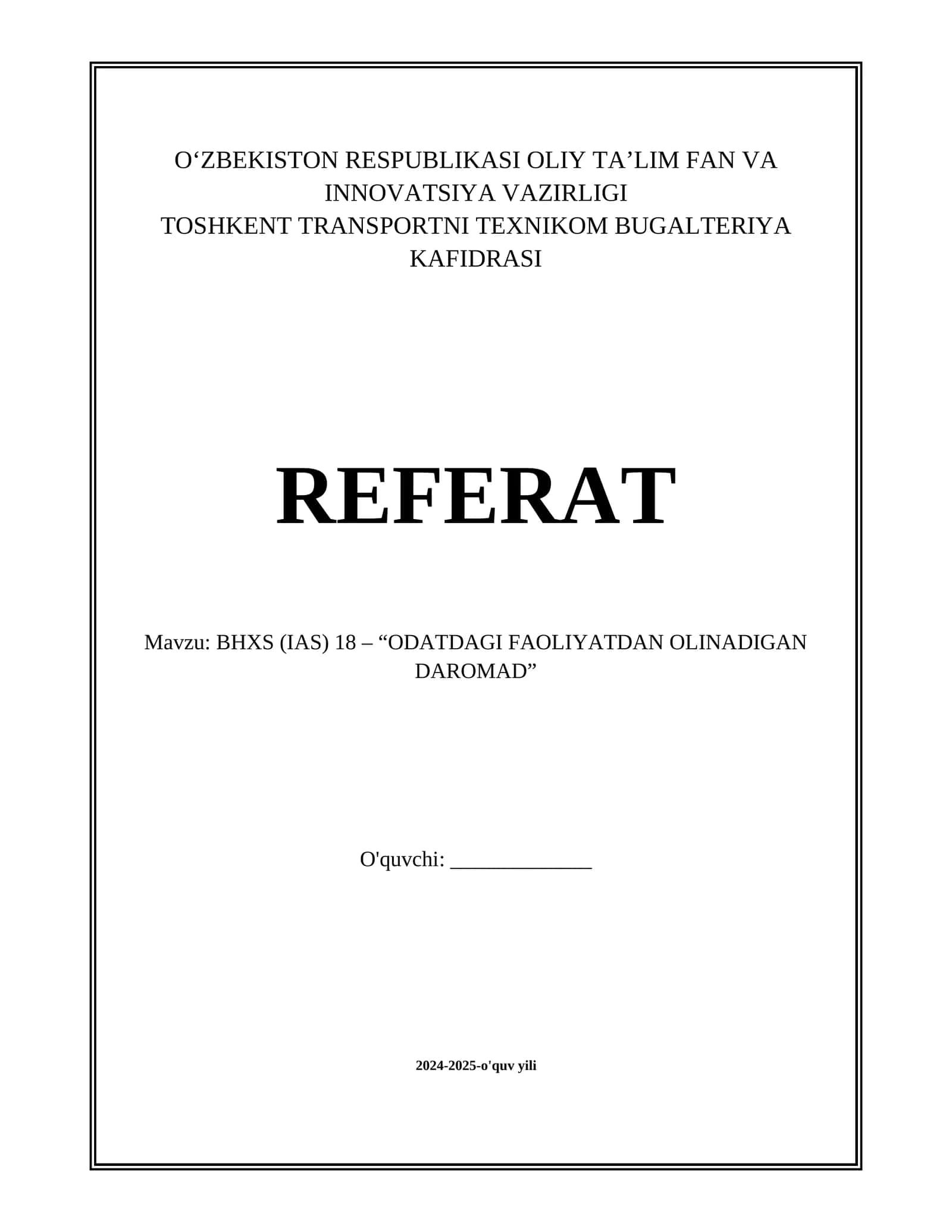 BHXS (IAS) 18 – “ODATDAGI FAOLIYATDAN OLINADIGAN DAROMAD” 1