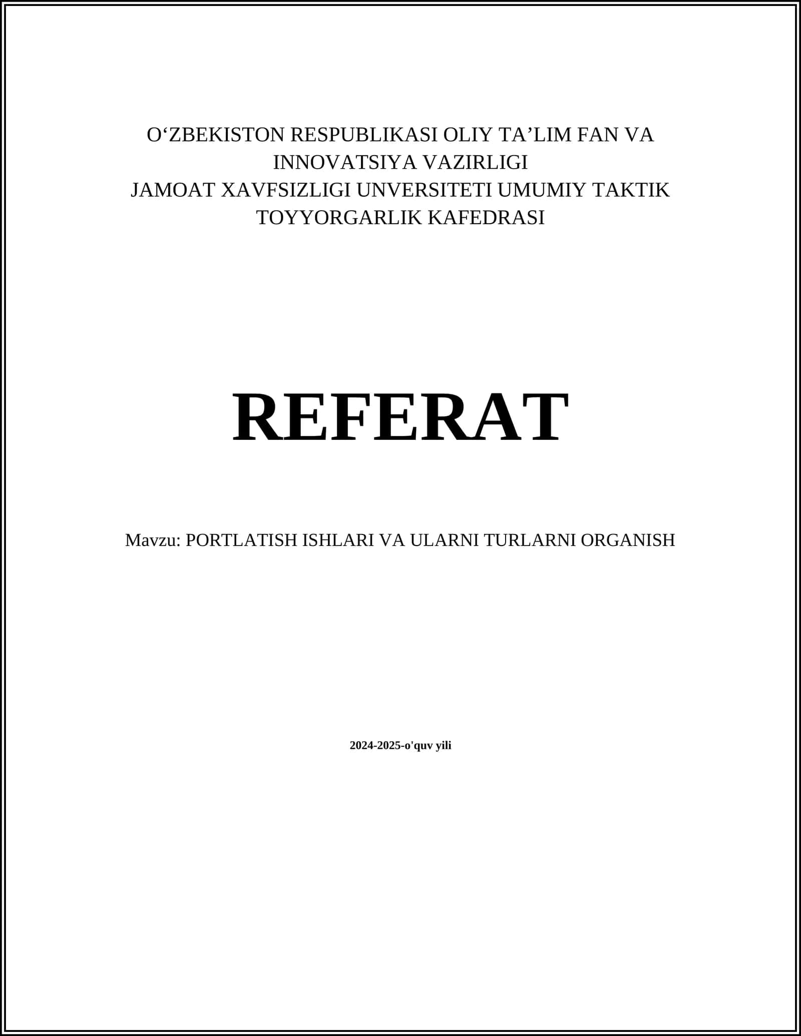 PORTLATISH ISHLARI VA ULARNI TURLARNI ORGANISH 1