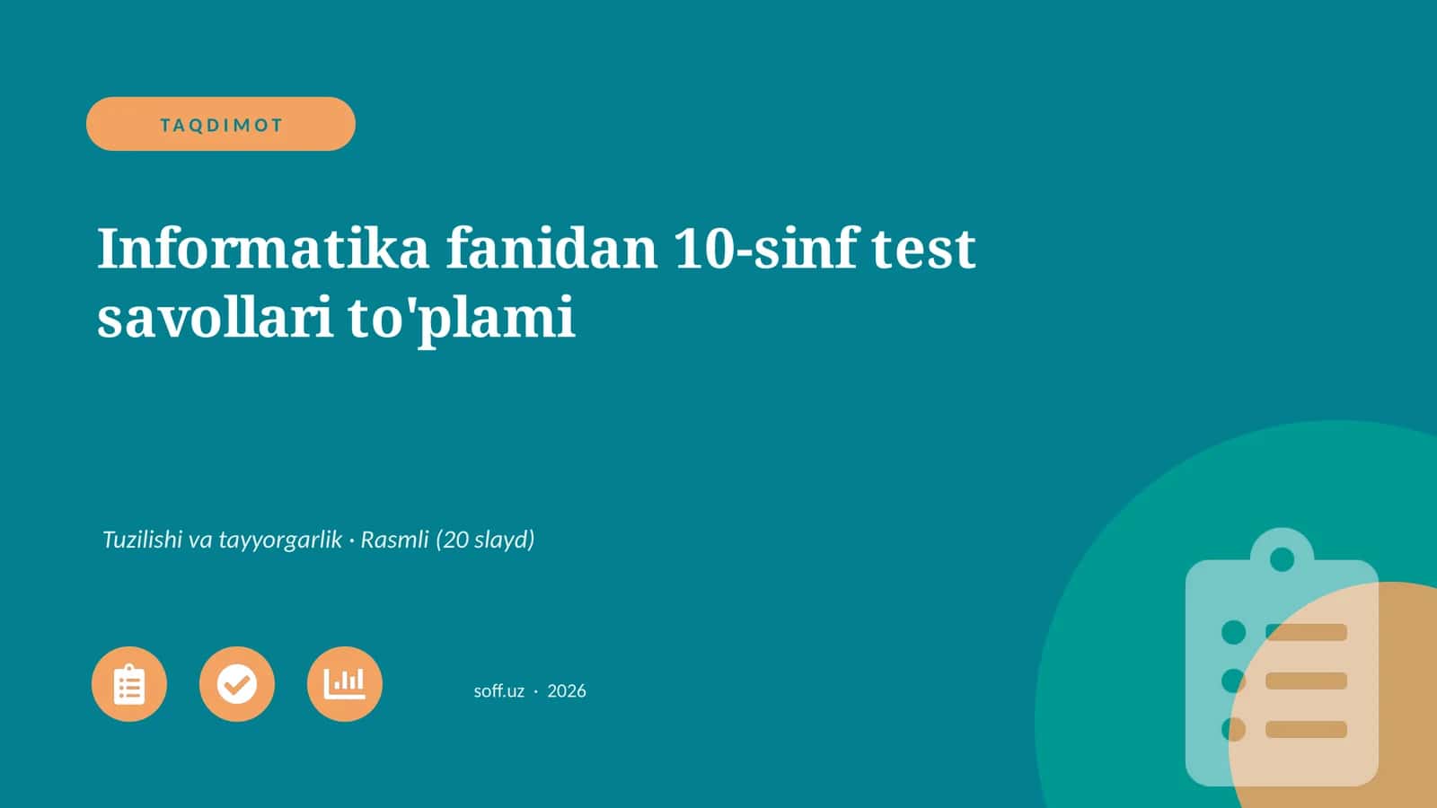Informatika fanidan 10-sinf test savollari to'plami 1