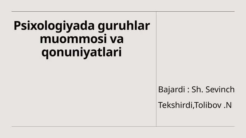 Psixologiyada guruhlar muommosi va qonuniyatlari 1