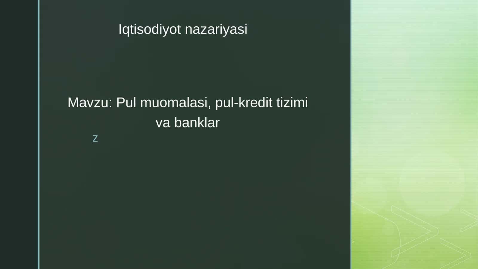 Pul muomalasi, pul-kredit tizimi va banklar 1