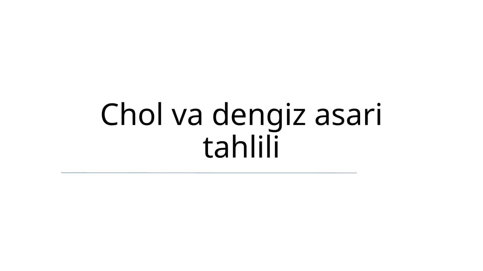 Chol va dengiz asari tahlili 1
