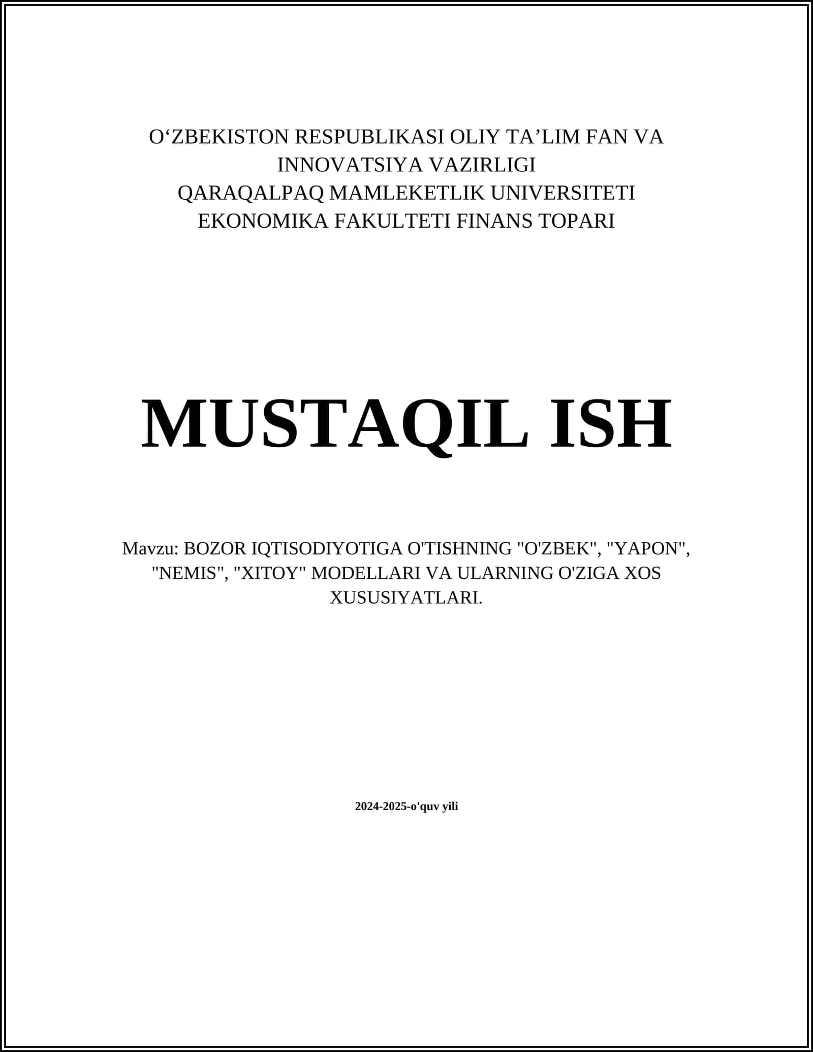 BOZOR IQTISODIYOTIGA O'TISHNING "O'ZBEK", "YAPON", "NEMIS", "XITOY" MODELLARI VA ULARNING O'ZIGA XOS XUSUSIYATLARI 1