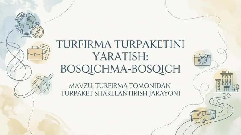 Turfirma tomonidan turpaket shakllantirish jarayoni 1