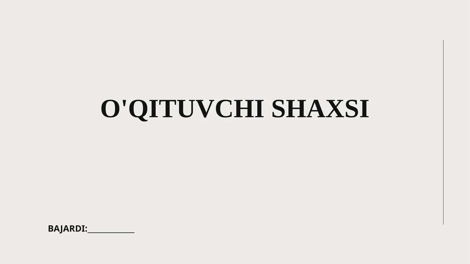 O'QITUVCHI SHAXSI 1