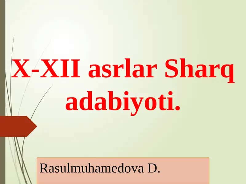 X-XII asrlar Sharq adabiyoti 1