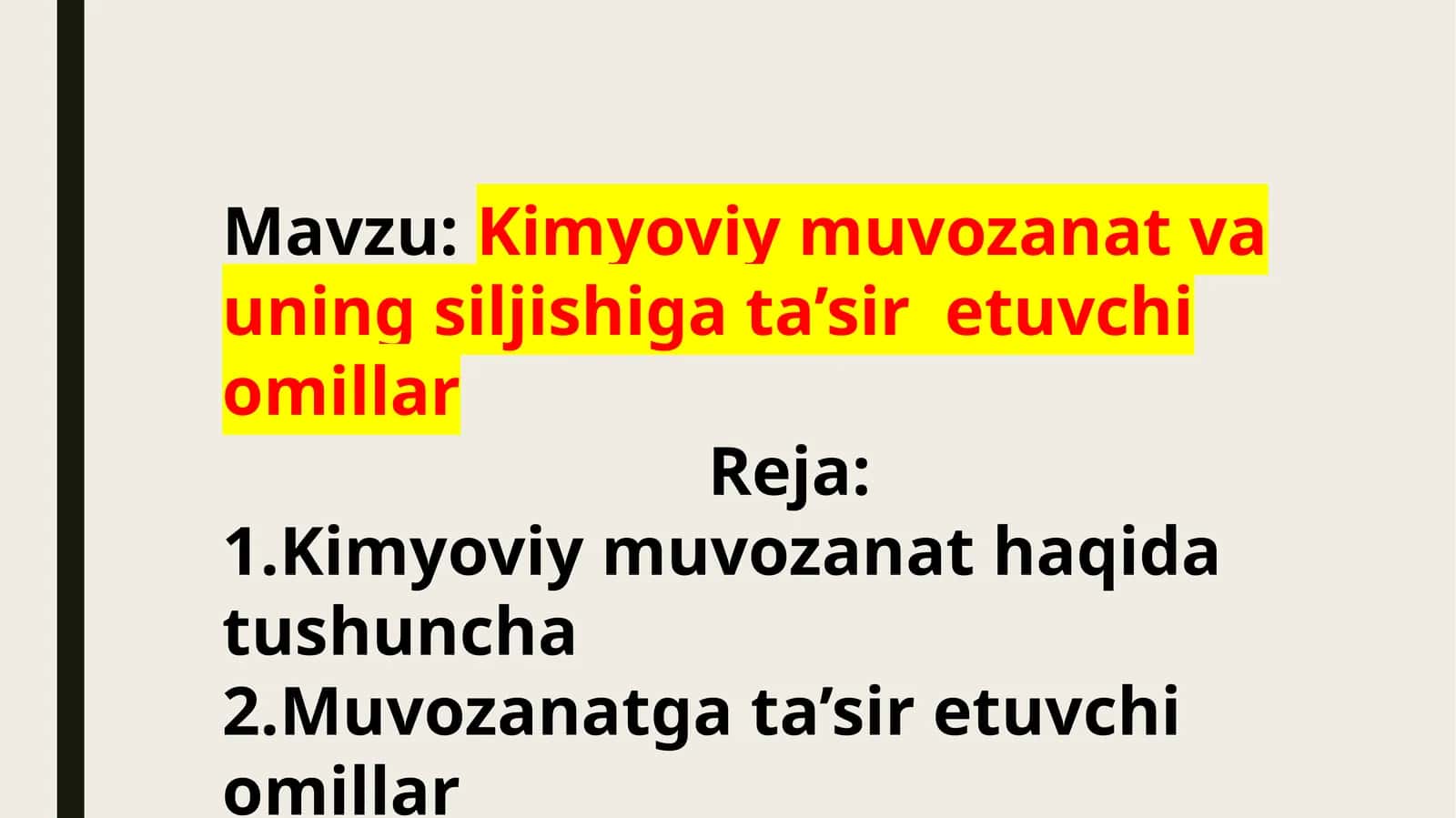 Kimyoviy  muvozanat va  uning  siljishiga ta’sir  etuvchi omillar 1