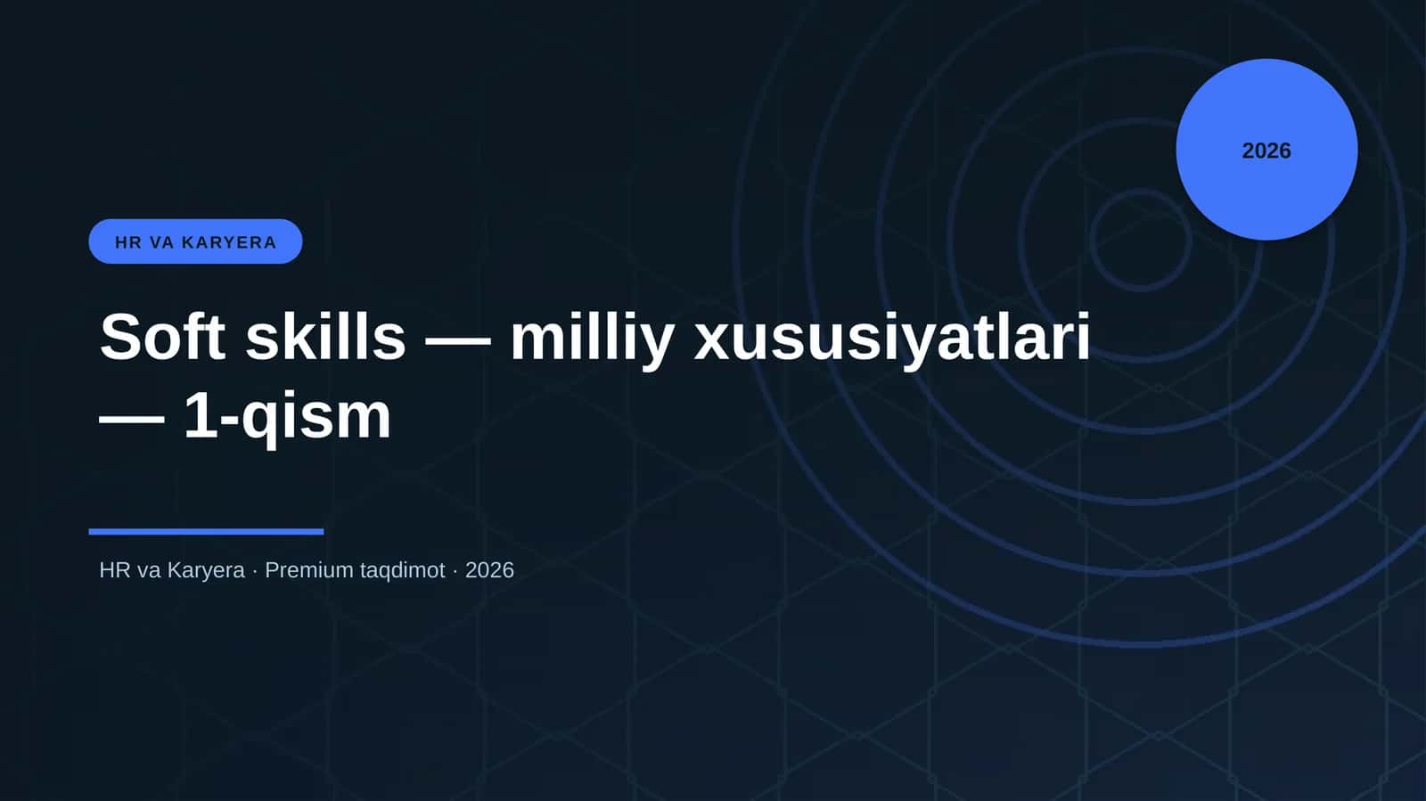 Soft skills — milliy xususiyatlari — 1-qism 1