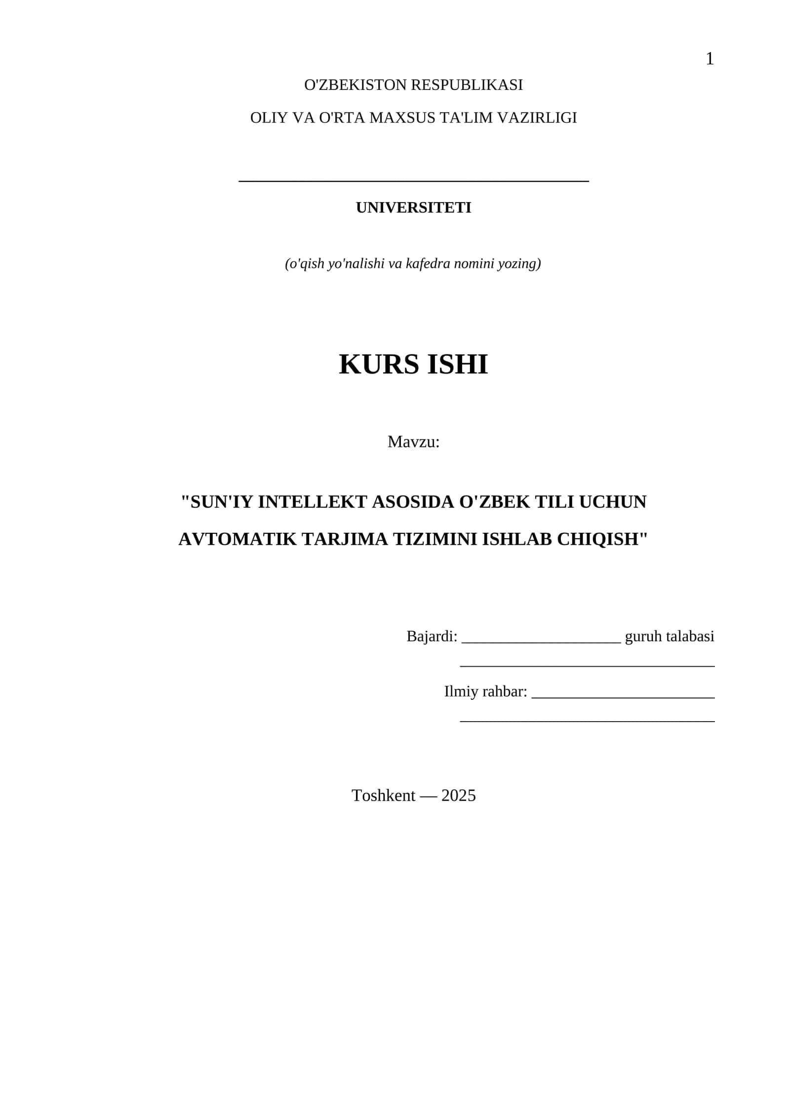 "SUN'IY INTELLEKT ASOSIDA O'ZBEK TILI UCHUN AVTOMATIK TARJIMA TIZIMINI ISHLAB CHIQISH" 1