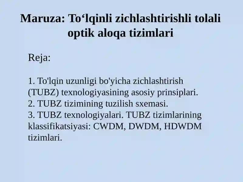 To‘lqinlizichlashtirishlitolalioptikaloqatizimlari