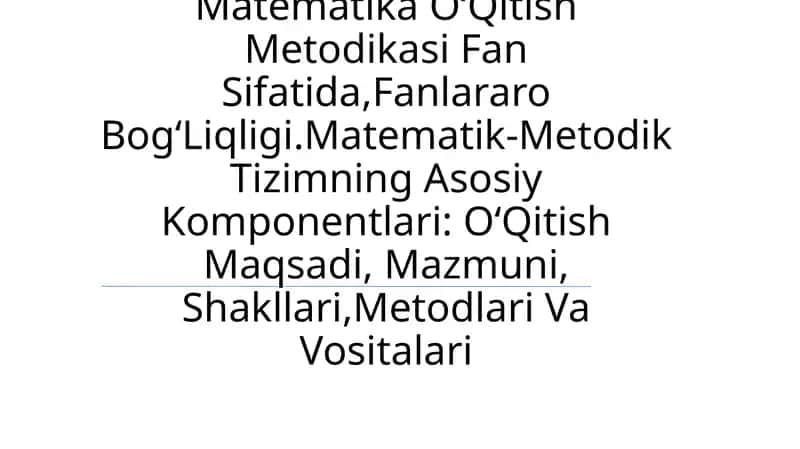 BoshlangʻIch Sinflarda Matematika OʻQitish Metodikasi Fan Sifatida 1