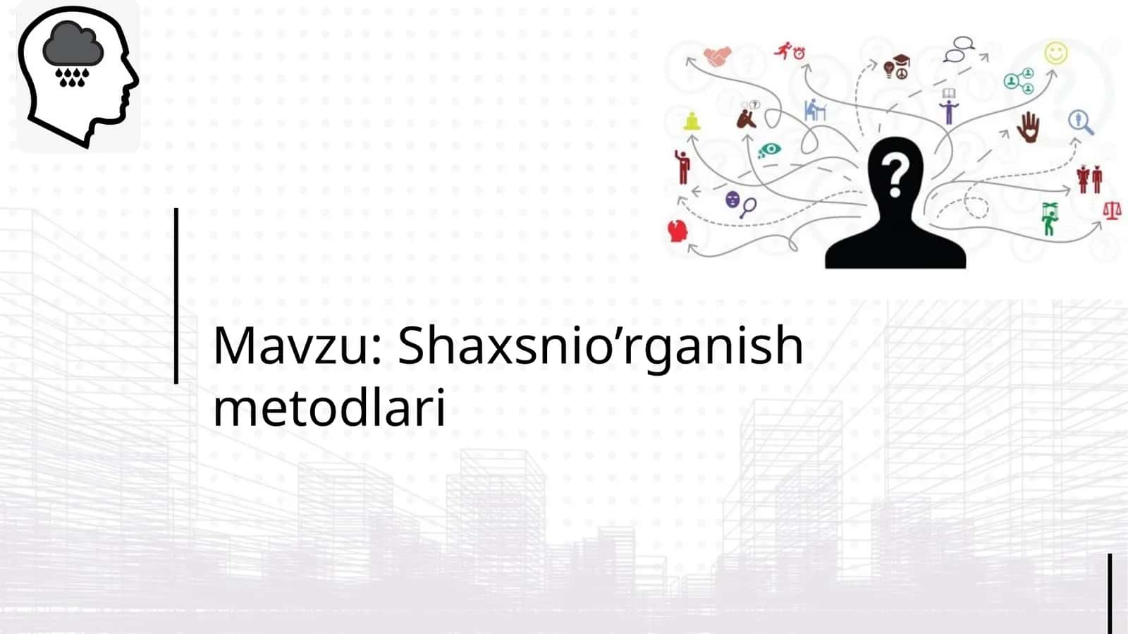 Shaxsnio’rganishmetodlari 1