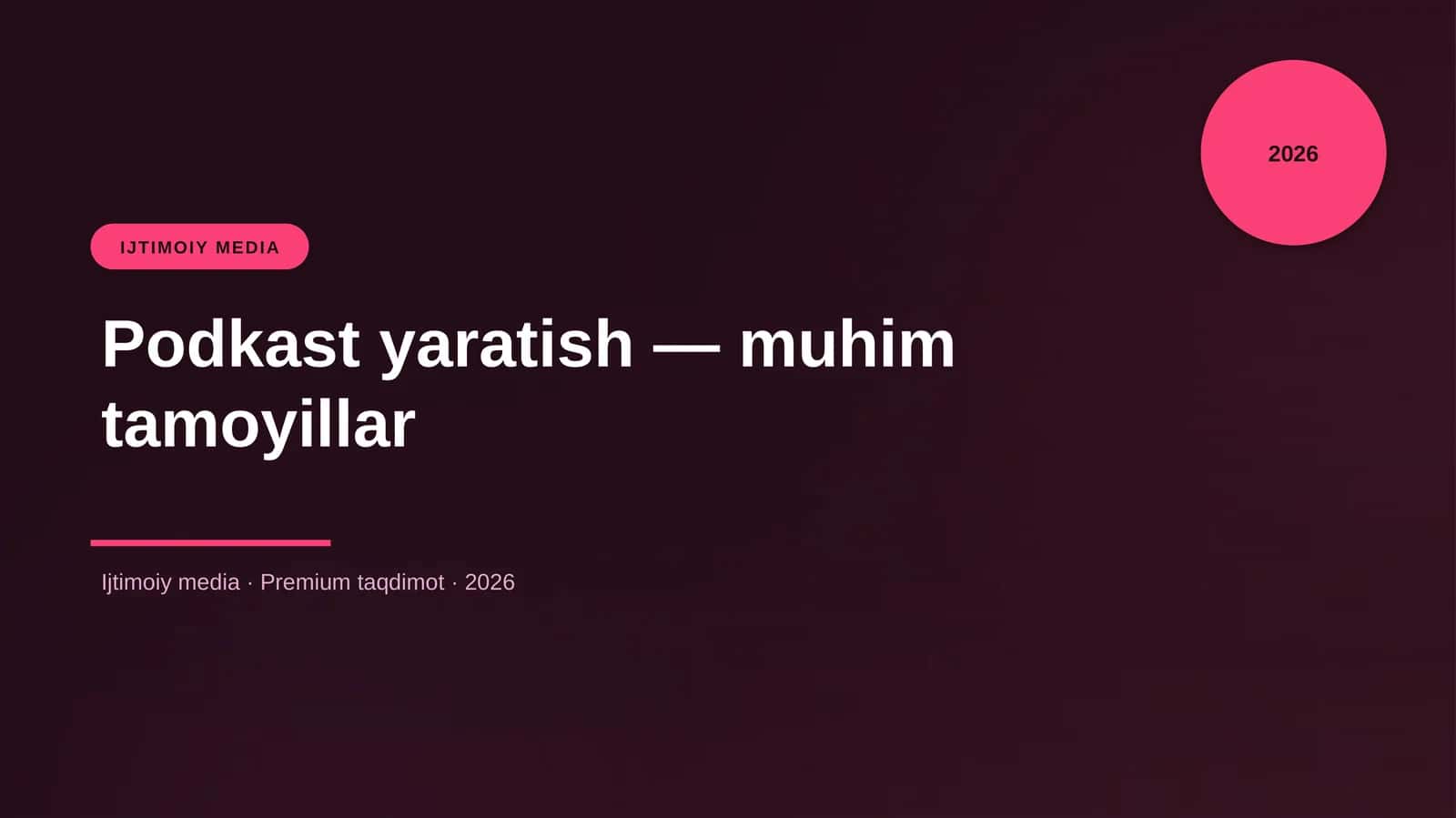 Podkast yaratish — muhim tamoyillar 1