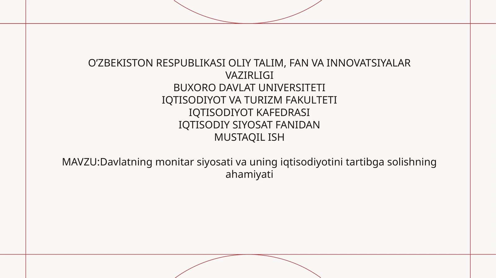 Monetarsiyosatning O‘zbekistondagi axamiyati 1