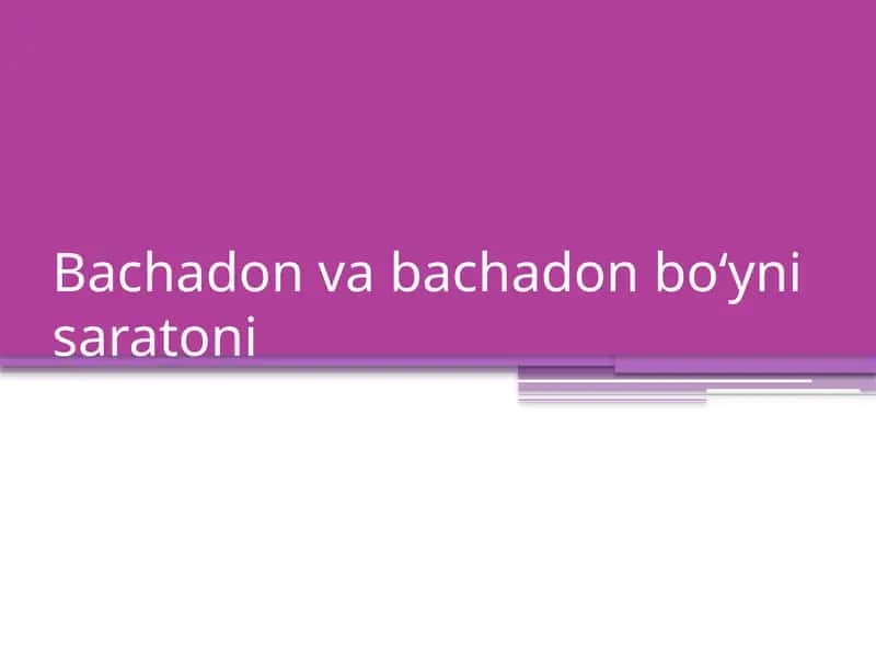 Bachadon va bachadon boʻyni saratoni 1