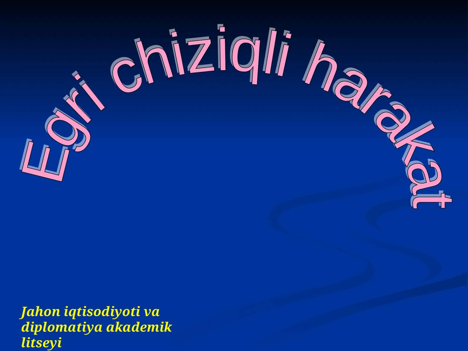 Jahon iqtisodiyoti va diplomatiya akademik litseyi 1