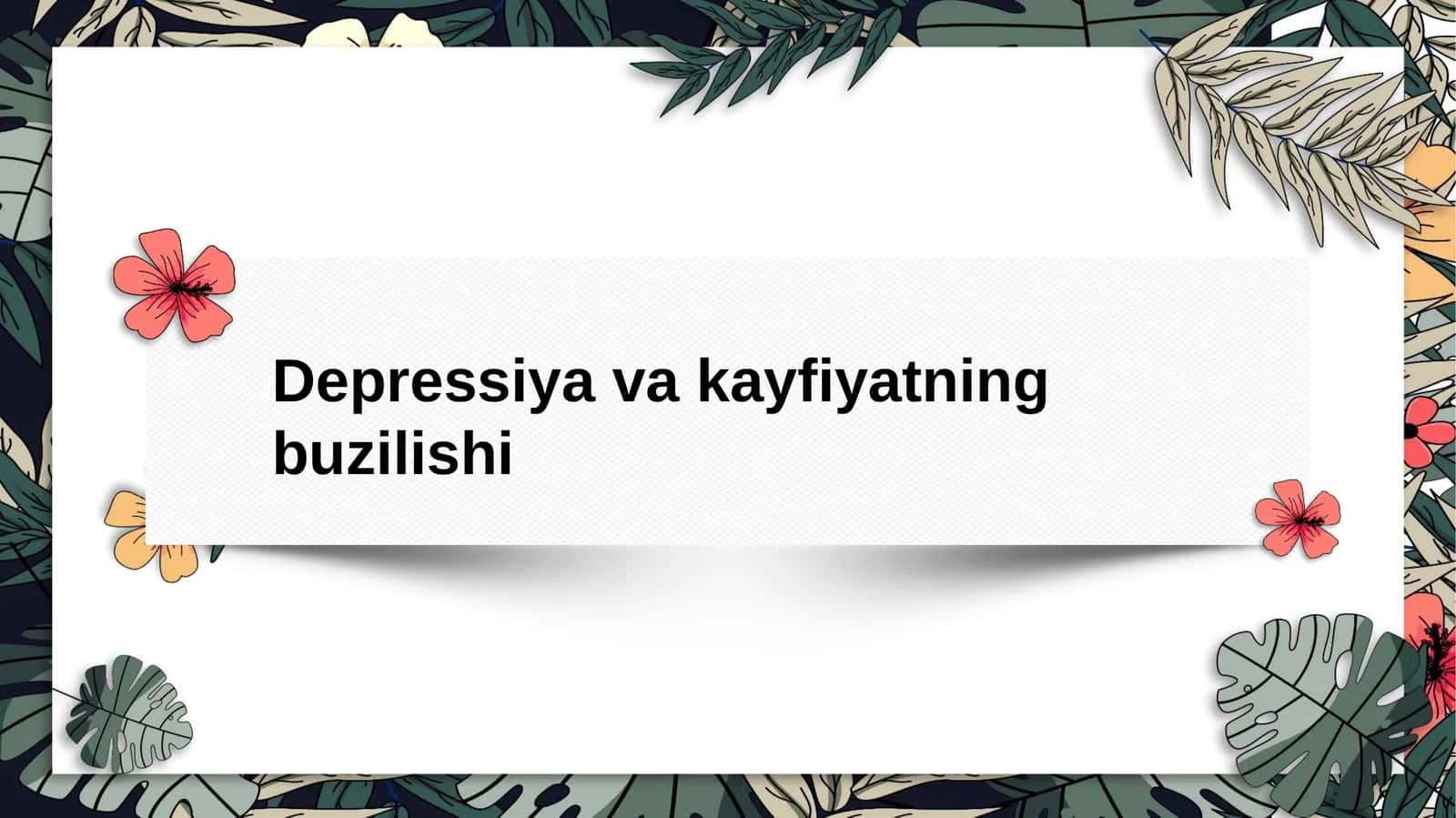 Depressiya va kayfiyat buzilishlari 1