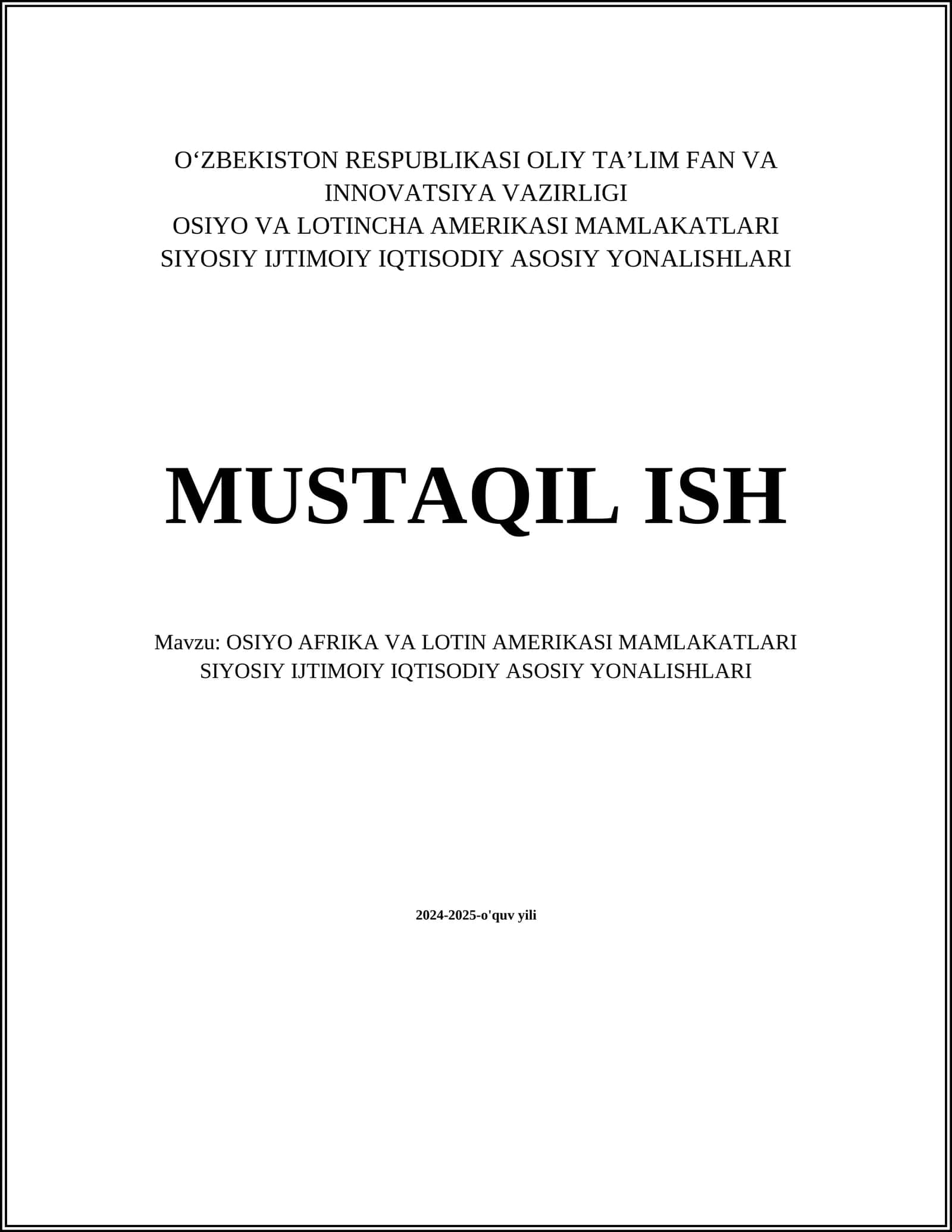 OSIYO AFRIKA VA LOTIN AMERIKASI MAMLAKATLARI SIYOSIY IJTIMOIY IQTISODIY ASOSIY YONALISHLARI 1