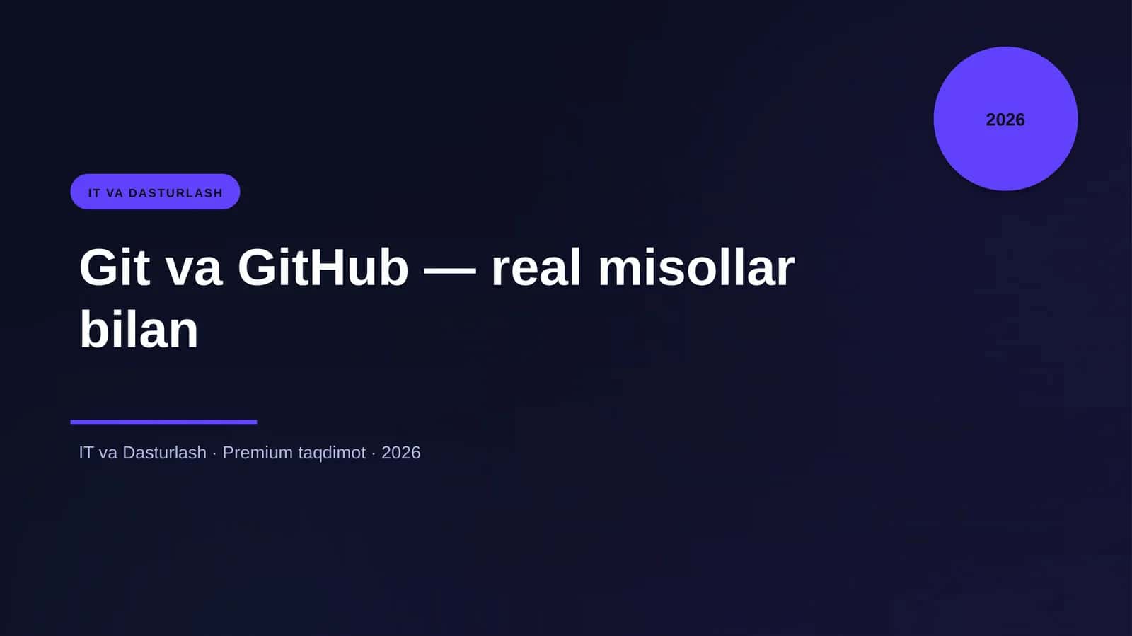 Git va GitHub — real misollar bilan 1