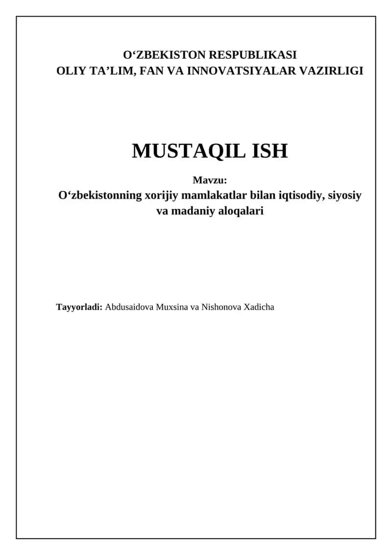 O‘zbekistonning xorijiy mamlakatlar bilan iqtisodiy, siyosiy va madaniy aloqalari 1