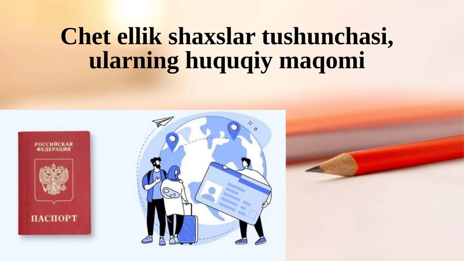 Chetellik shaxslar tushunchasi, ularning huquqiy maqomi 1