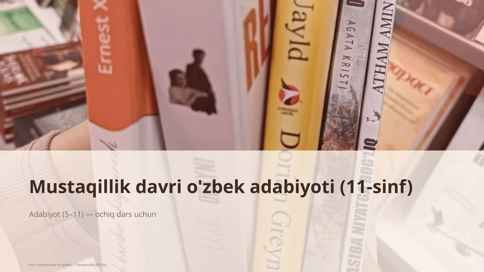 Mustaqillik davri o'zbek adabiyoti (11-sinf) 1