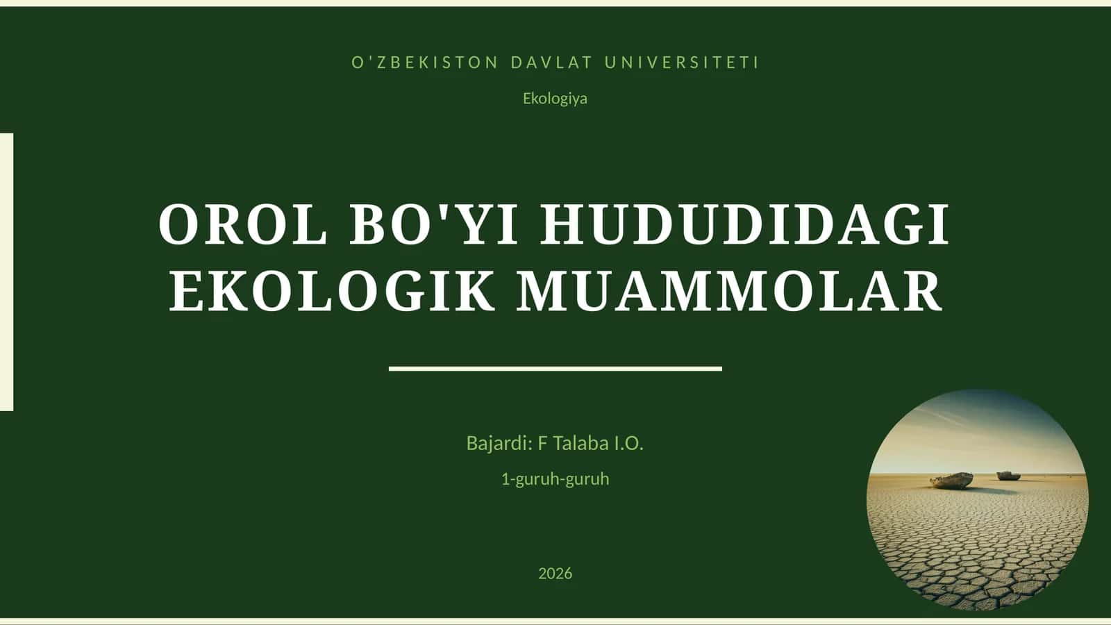 OROL BO'YI HUDUDIDAGI EKOLOGIK MUAMMOLAR 1