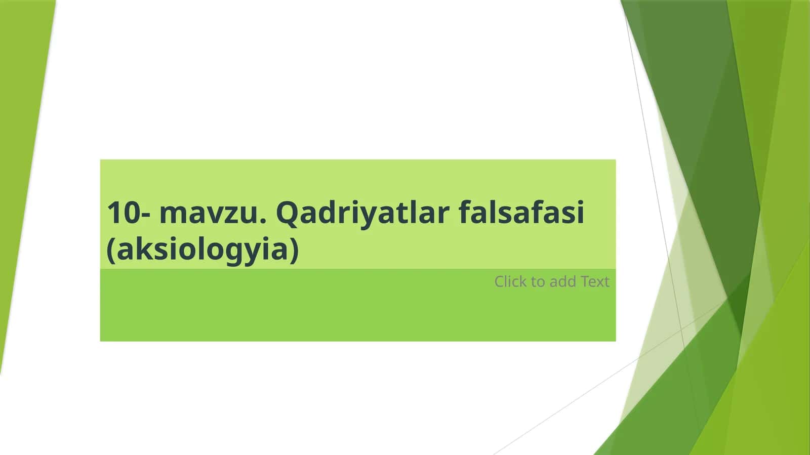 10- mavzu. Qadriyatlar falsafasi (aksiologyia) 1