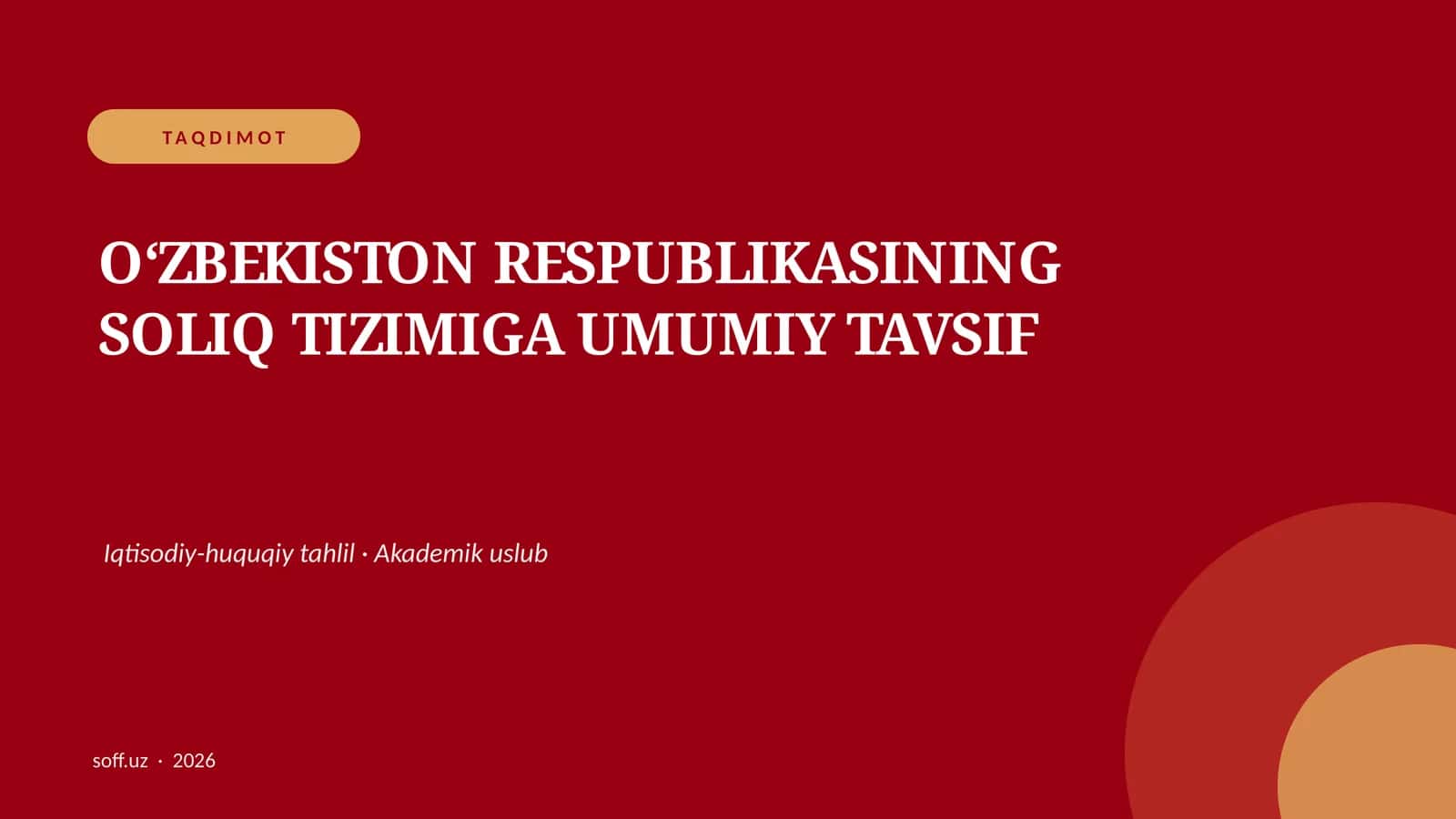 OʻZBEKISTON RESPUBLIKASINING SOLIQ TIZIMIGA UMUMIY TAVSIF 1