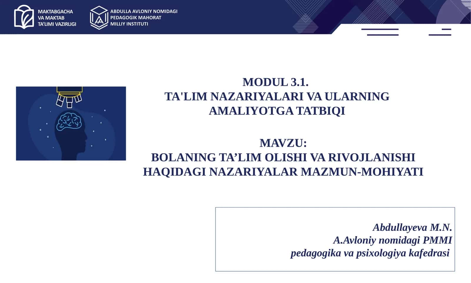 BOLANING TA’LIM OLISHI VA RIVOJLANISHI HAQIDAGI NAZARIYALAR MAZMUN-MOHIYATI 1