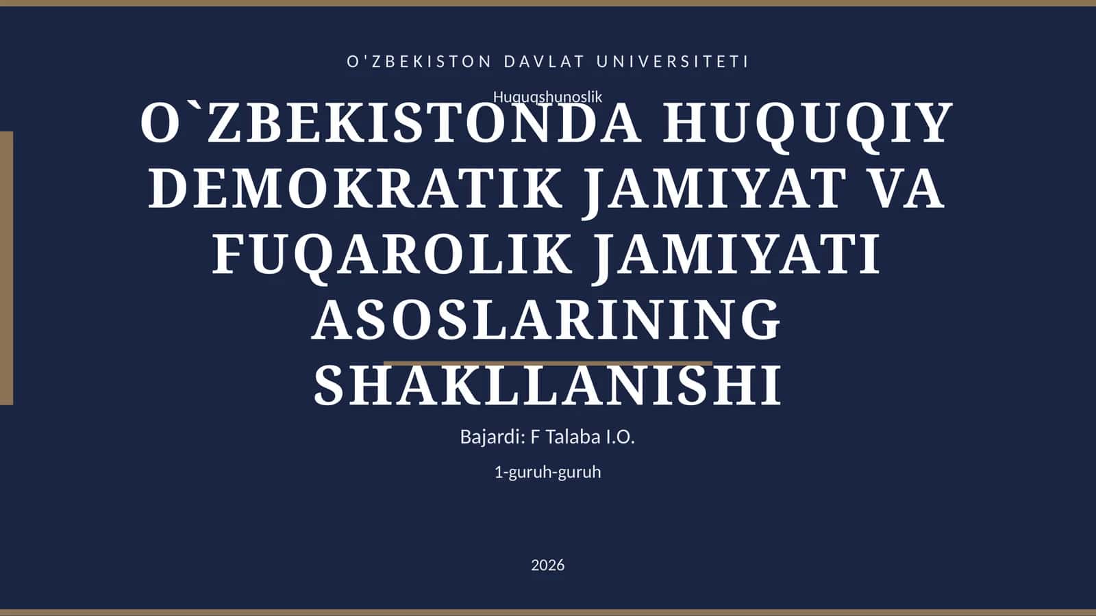 O‘ZBEKISTONDA HUQUQIY DEMOKRATIK JAMIYAT VA FUQAROLIK JAMIYATI ASOSLARINING SHAKLLANISHI 1