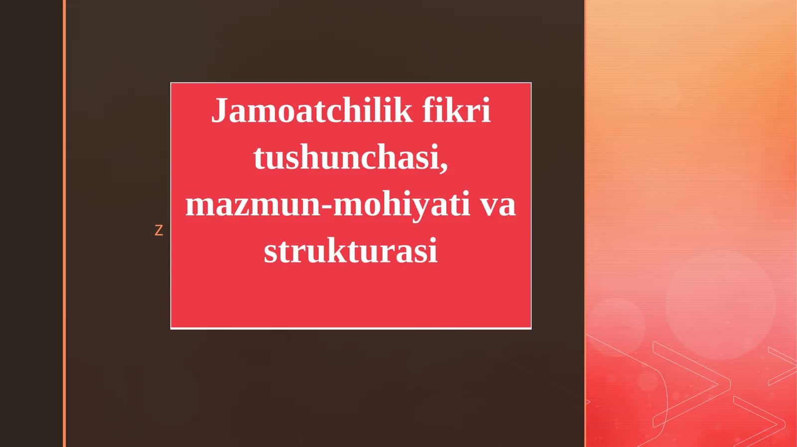 Jamoatchilik fikri tushunchasi, mazmun-mohiyati va strukturasi 1