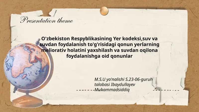 O'zbekiston Respyblikasining Yer kodeksi,suv va suvdan foydalanish to'g'risidagi qonunlar 1