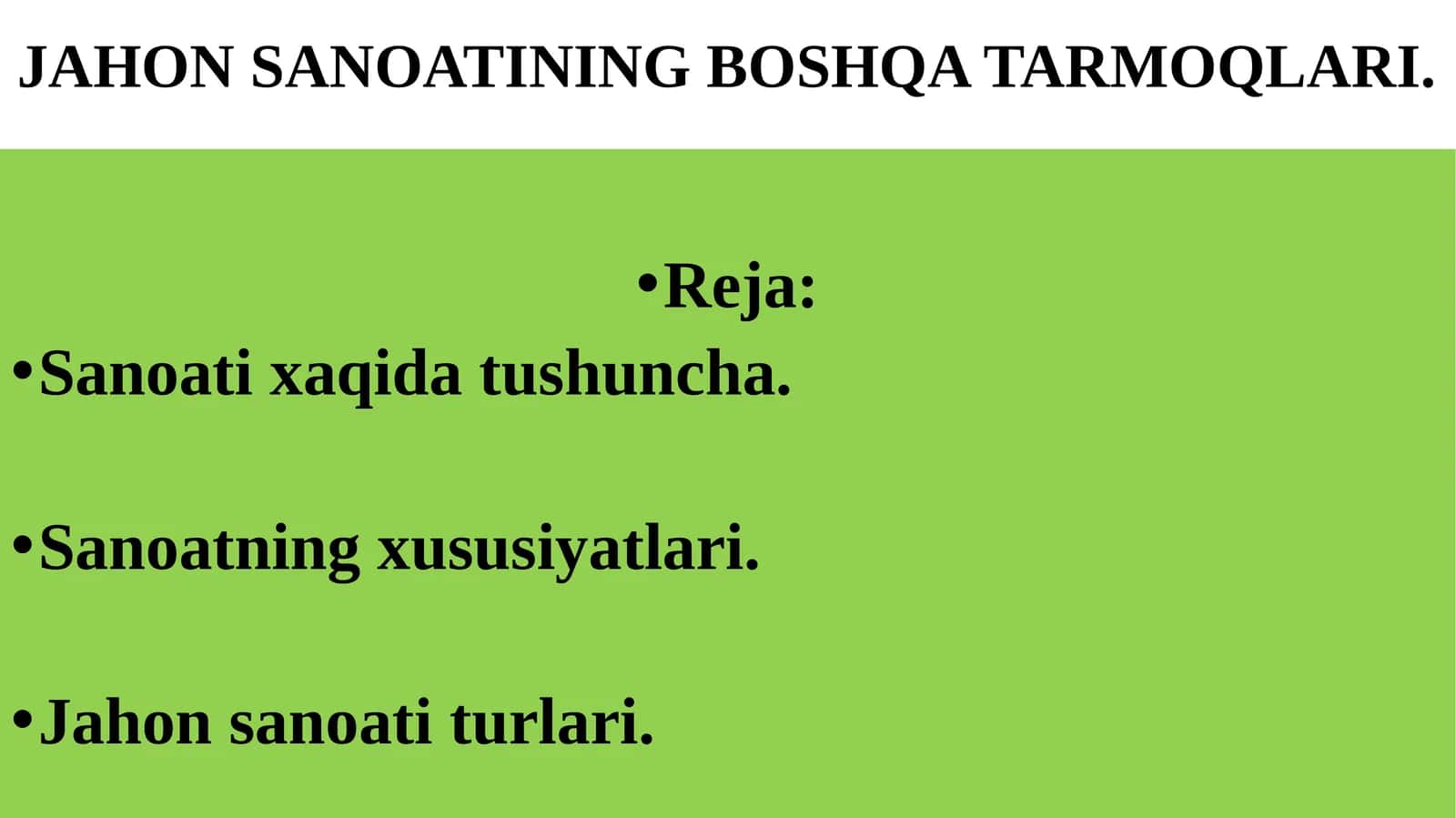 Jahon sanoating boshqa tarmoqlari 1
