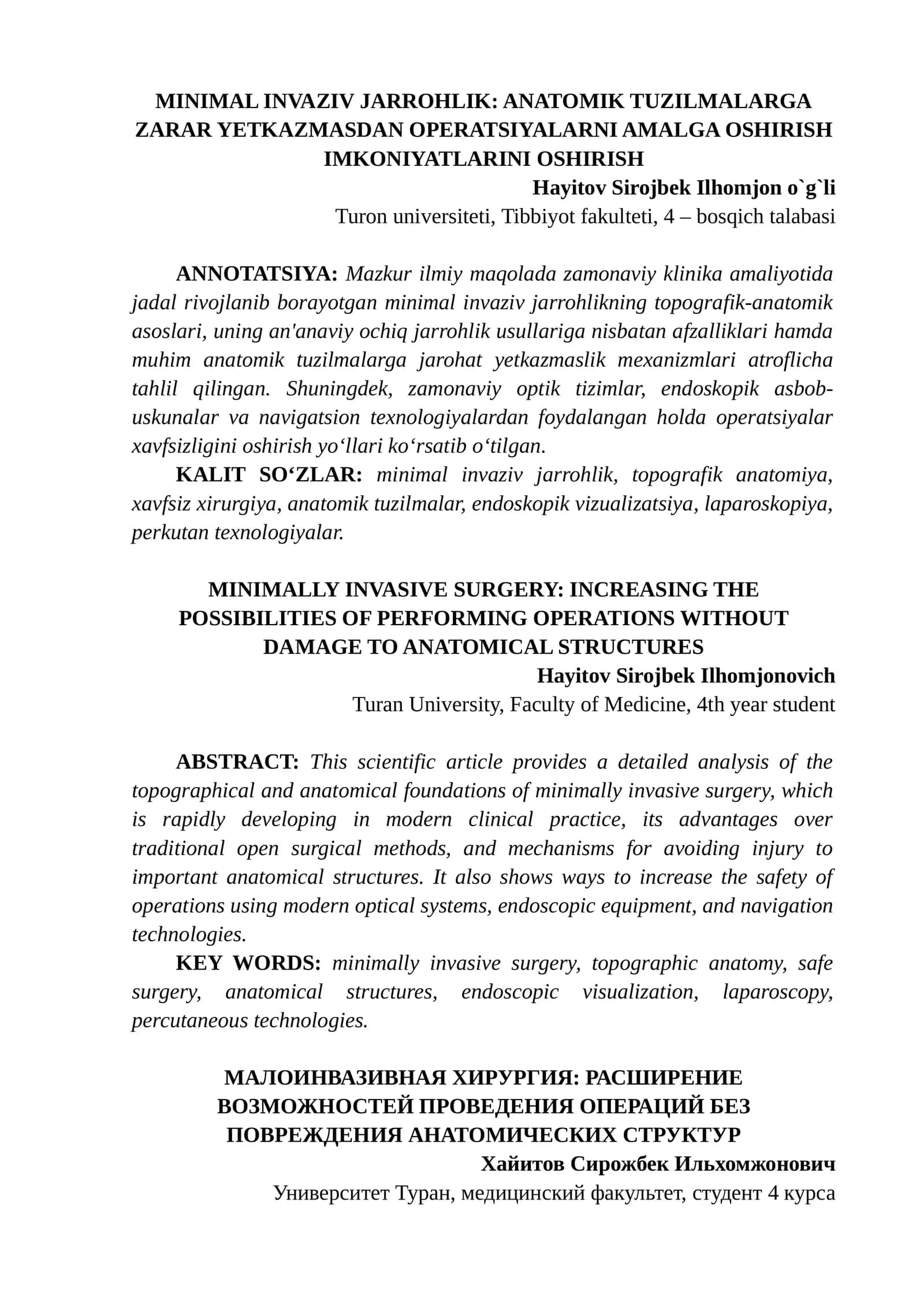 MINIMAL INVAZIV JARROHLIK: ANATOMIK TUZILMALARGA ZARAR YETKAZMASDAN OPERATSIYALARNI AMALGA OSHIRISH IMKONIYATLARINI OSHIRISH 1