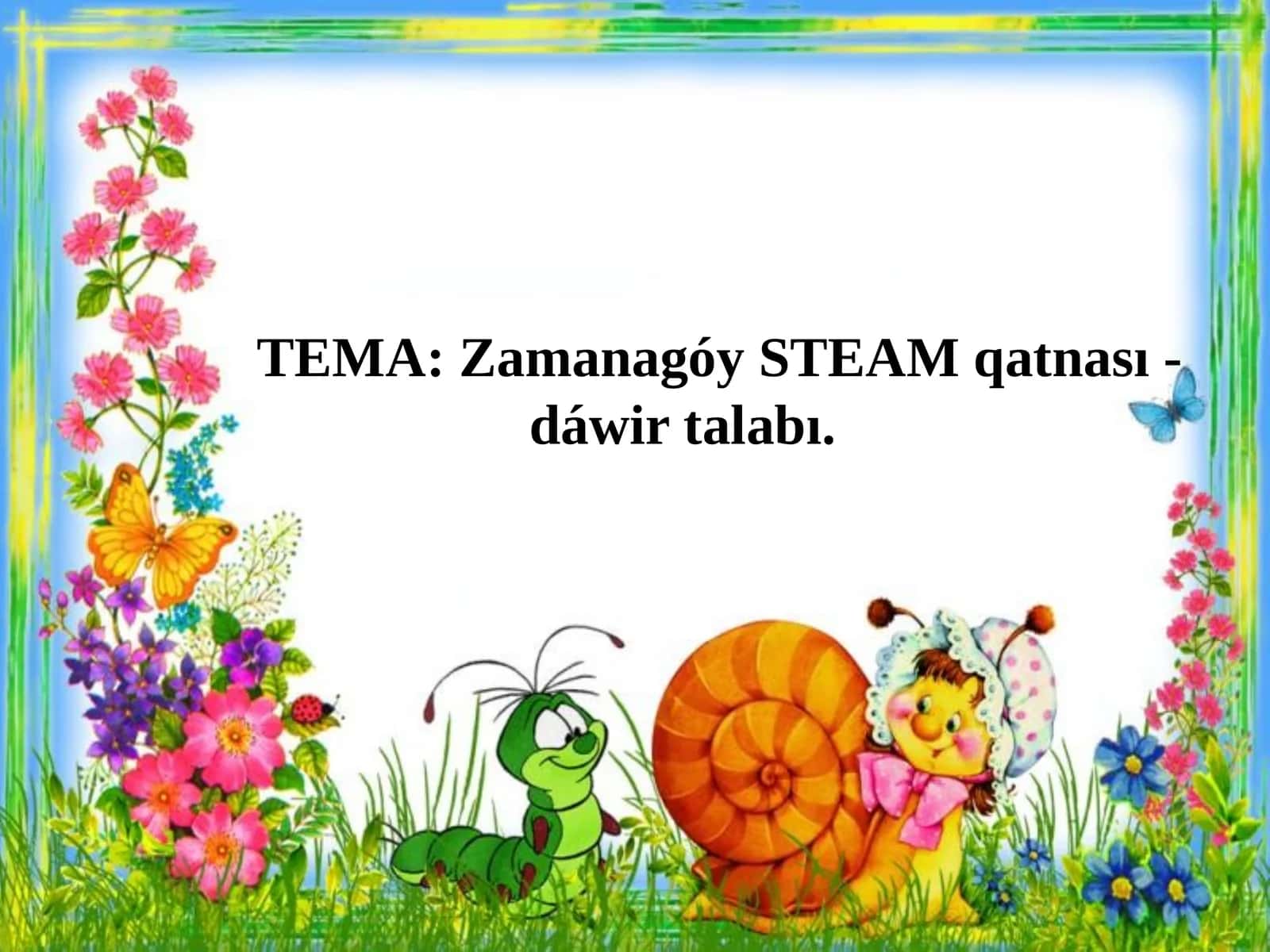 Zamanagóy STEAM qatnası - dáwir talabı 1