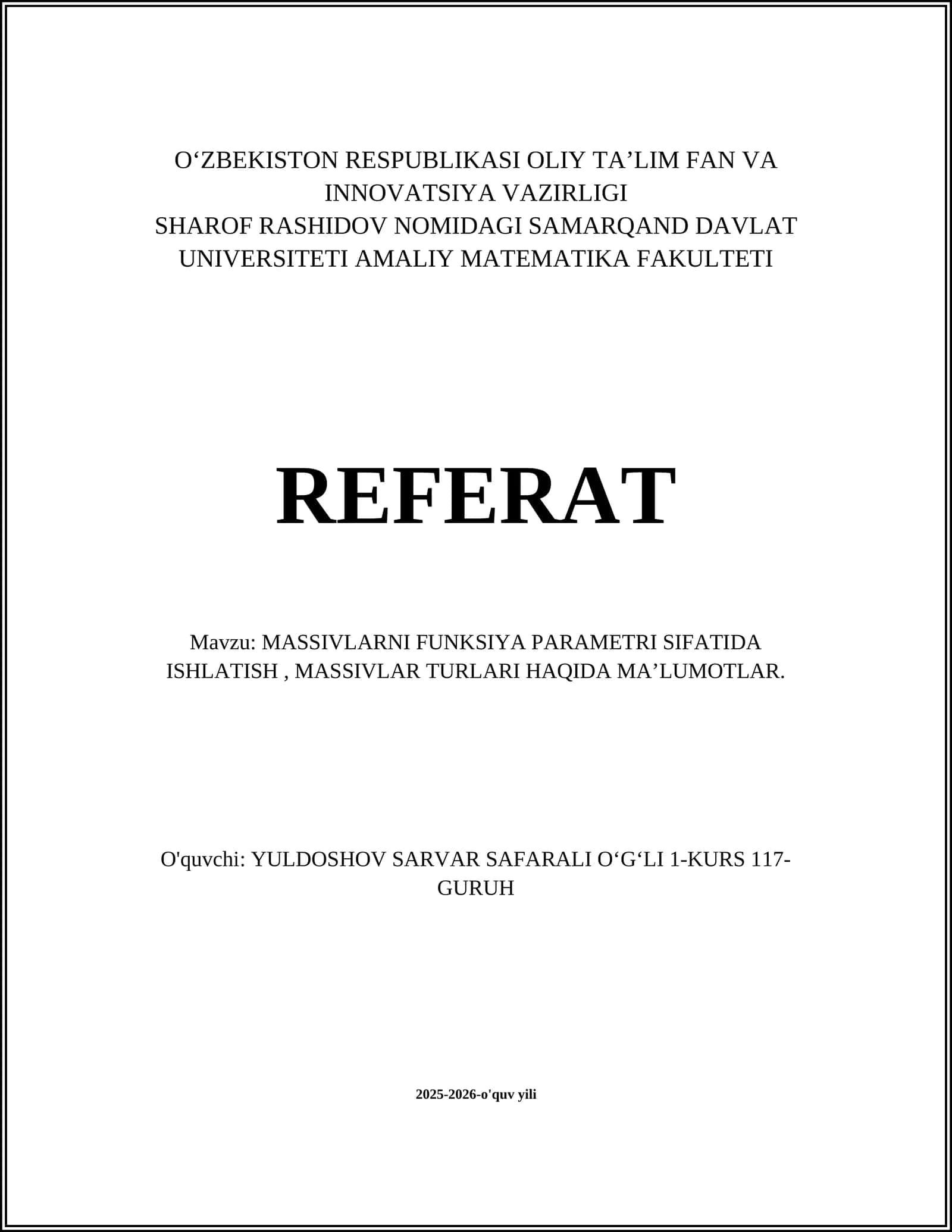 MASSIVLARNI FUNKSIYA PARAMETRI SIFATIDA ISHLATISH, MASSIVLAR TURLARI HAQIDA MAʼLUMOTLAR 1