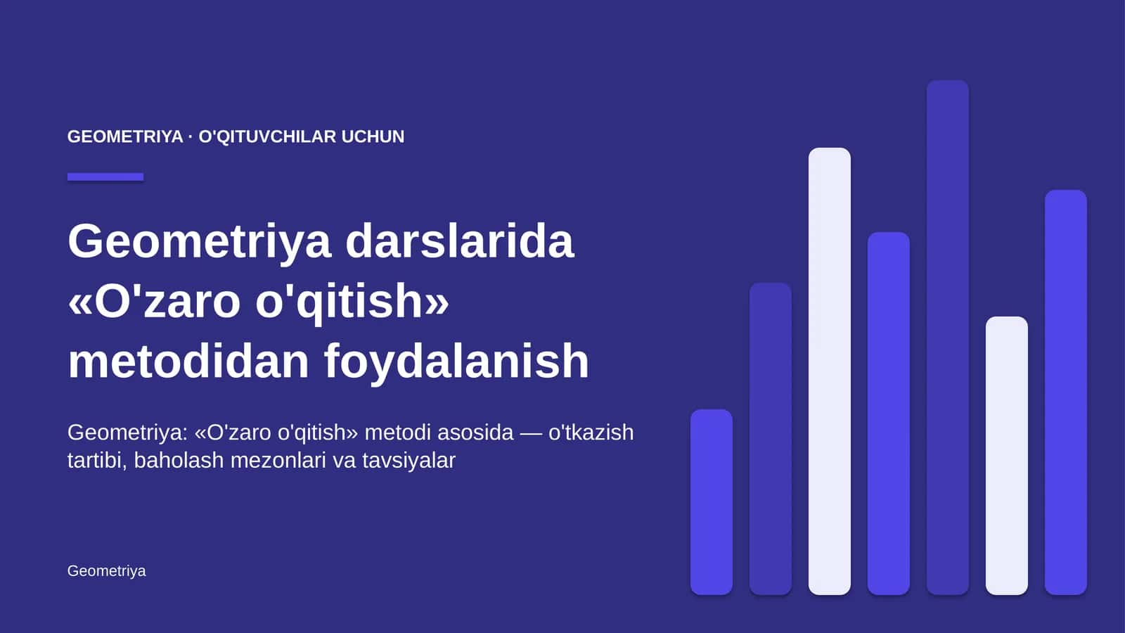 geometriya darslarida o'zaro o'qitish metodidan foydalanish 8034 1